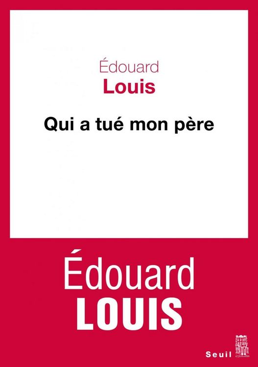 Produktbild: Louis, É: Qui a tue mon pere