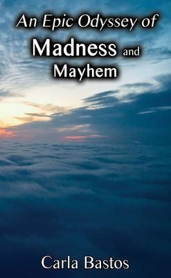 Produktbild: An Epic Odyssey of Madness and Mayhem