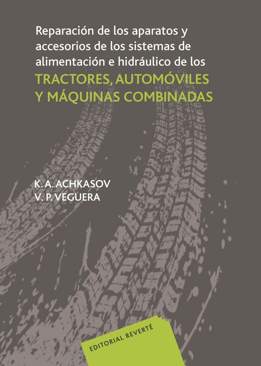 Produktbild: Reparaci&oacute;n de los aparatos y accesorios de los sistemas de alimentaci&oacute;n e hidr&aacute;ulico de los tractores, autom&oacute;viles y m&aacute;quinas combinadas