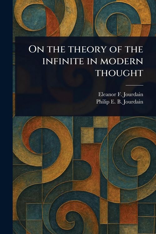 Produktbild: On the Theory of the Infinite in Modern Thought