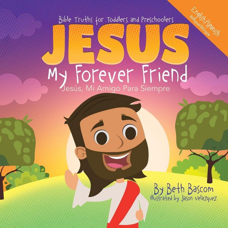 Produktbild: JESUS My Forever Friend Jesus, Mi Amigo Para Siempre