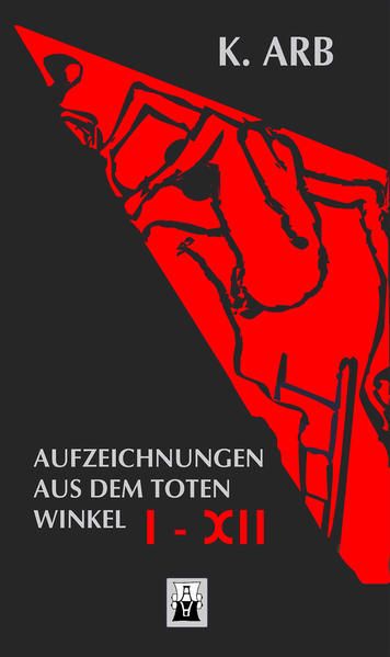 Produktbild: Aufzeichnungen aus dem toten Winkel I-XII