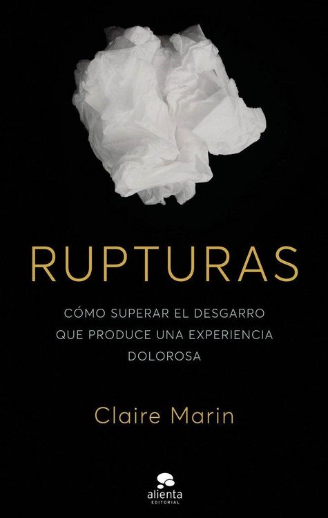 Produktbild: Rupturas: C&oacute;mo superar el desgarro que produce una experiencia dolorosa