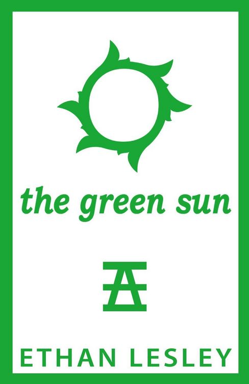 Produktbild: The Green Sun (The Incomplete Range, #3)