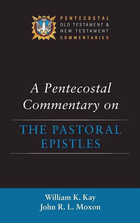 Produktbild: A Pentecostal Commentary on the Pastoral Epistles