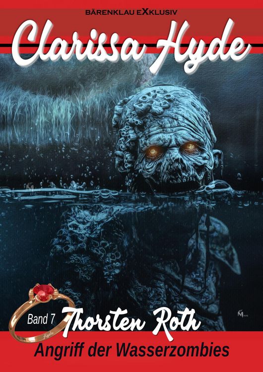Produktbild: Clarissa Hyde: Band 7 - Angriff der Wasserzombies