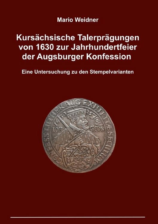 Produktbild: Kursächsische Talerprägungen von 1630 zur Jahrhundertfeier der Augsburger Konfession