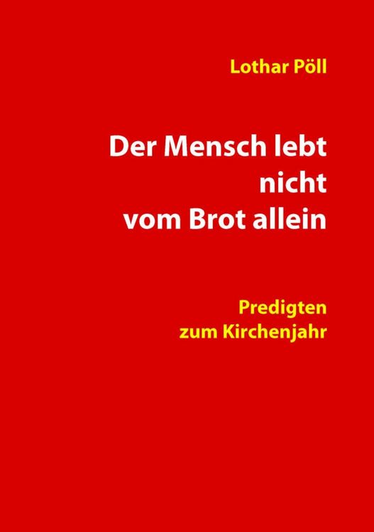 Produktbild: Der Mensch lebt nicht vom Brot allein