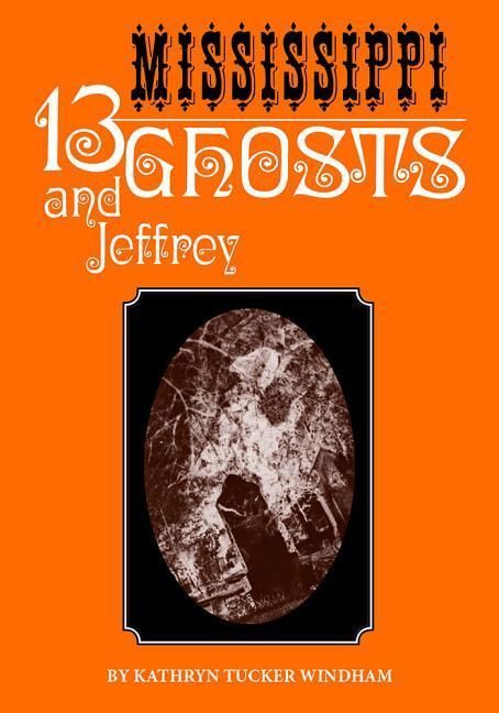 Produktbild: 13 Mississippi Ghosts & Jeffre