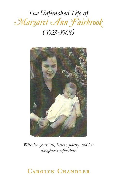 Produktbild: The Unfinished Life of Margaret Ann Fairbrook (1923-1968)
