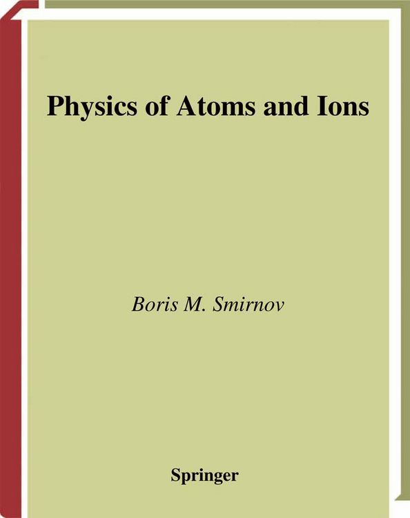Produktbild: Physics of Atoms and Ions