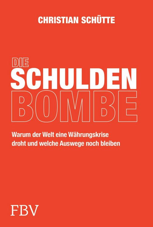 Produktbild: Die Schuldenbombe