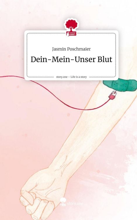 Produktbild: Dein-Mein-Unser Blut. Life is a Story - story.one