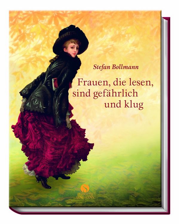 Produktbild: Frauen, die lesen, sind gef&auml;hrlich und klug