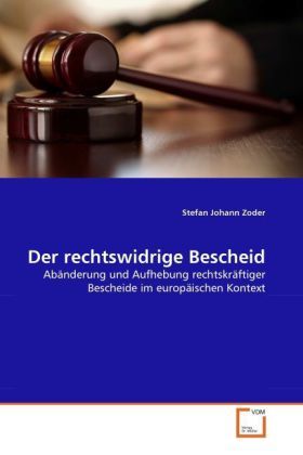 Produktbild: Zoder, S: Der rechtswidrige Bescheid