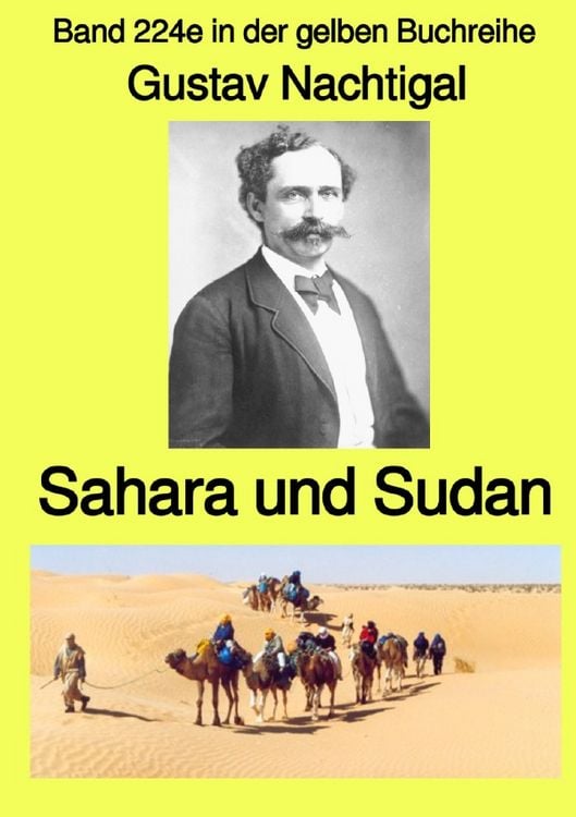 Produktbild: Gelbe Buchreihe / Sahara und Sudan &ndash; Band 224e in der gelben Buchreihe &ndash; Farbe &ndash; bei J&uuml;rgen Ruszkowski
