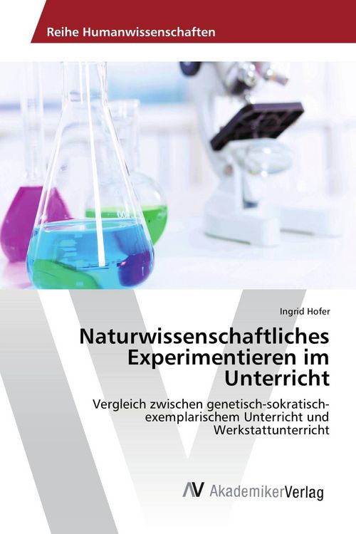 Produktbild: Naturwissenschaftliches Experimentieren im Unterricht