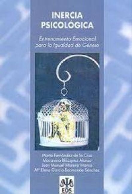 Produktbild: Inercia psicol&oacute;gica : entrenamiento emocional para la igualdad de g&eacute;nero