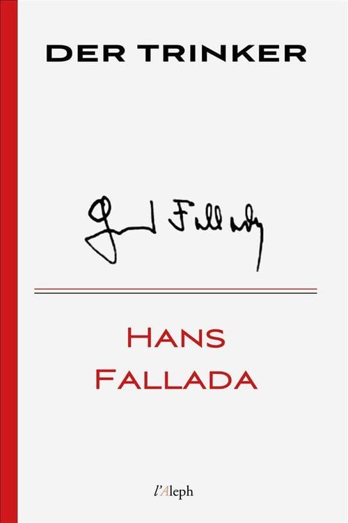 Bild vom Artikel Der Trinker vom Autor Hans Fallada