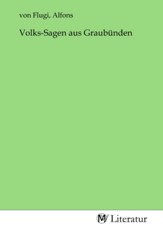 Produktbild: Volks-Sagen aus Graub&uuml;nden