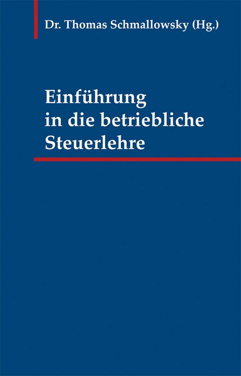 Produktbild: Einf&uuml;hrung in die betriebliche Steuerlehre