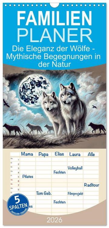 Produktbild: Familienplaner 2026 - Die Eleganz der W&ouml;lfe - Mythische Begegnungen in der Natur mit 5 Spalten (Wandkalender, 21 x 45 cm) CALVENDO