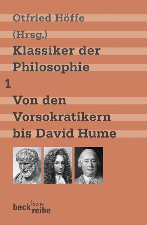 Produktbild: Beck'sche Reihe / Klassiker der Philosophie Bd. 1: Von den Vorsokratikern bis David Hume