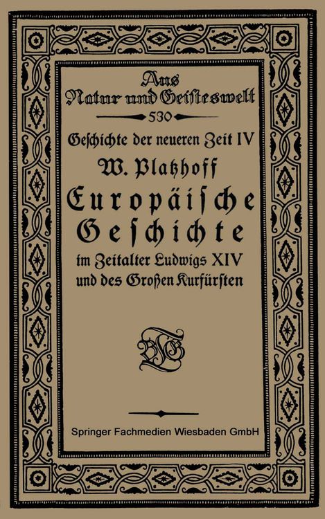 Produktbild: Europ&auml;ische Geschichte im Zeitalter Ludwigs XIV und des Gro&szlig;en Kurf&uuml;rsten