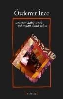 Produktbild: Uzaktan Daha Uzak Yakindan Daha Yakin