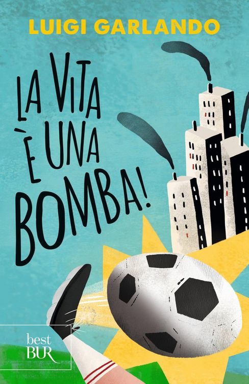 Produktbild: La vita &egrave; una bomba!