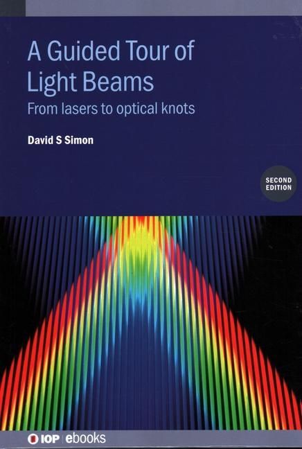 Produktbild: A Guided Tour of Light Beams (Second Edition)