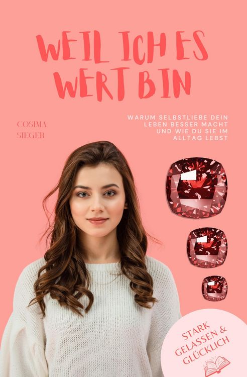 Produktbild: Weil ich es eben doch wert bin!