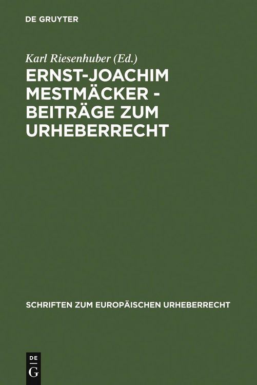 Produktbild: Ernst-Joachim Mestm&auml;cker - Beitr&auml;ge zum Urheberrecht