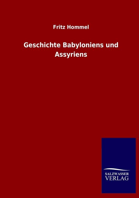 Produktbild: Geschichte Babyloniens und Assyriens