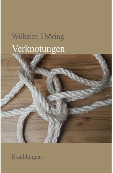 Produktbild: Verknotungen Erz&auml;hlungen
