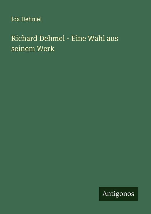 Produktbild: Richard Dehmel - Eine Wahl aus seinem Werk