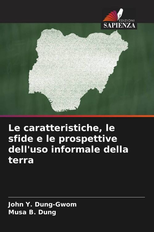 Produktbild: Le caratteristiche, le sfide e le prospettive dell'uso informale della terra