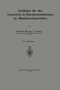 Produktbild: Leitfaden f&uuml;r den Unterricht in Eisenkonstruktionen an Maschinenbauschulen