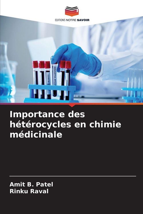 Produktbild: Importance des h&eacute;t&eacute;rocycles en chimie m&eacute;dicinale
