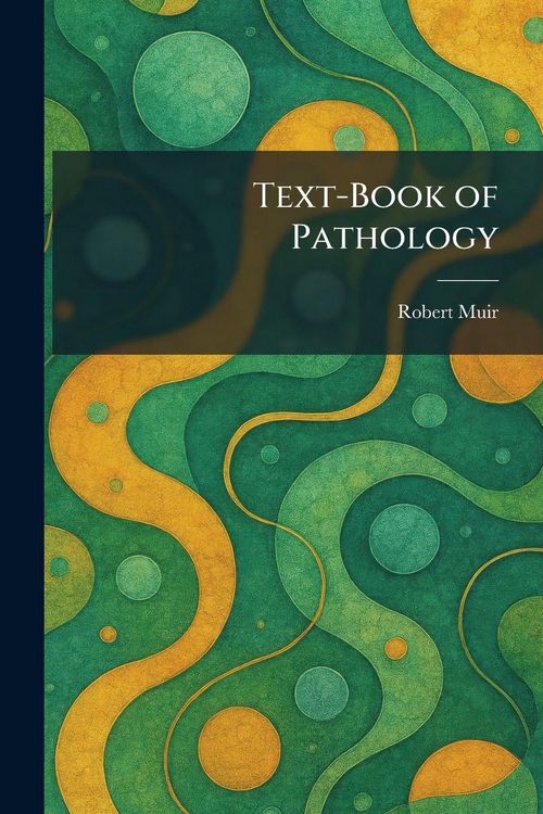 Produktbild: Text-Book of Pathology