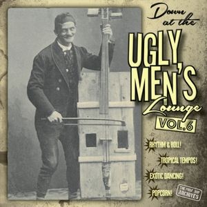 Produktbild: Down At The Ugly Mens Lounge,Vol. 6