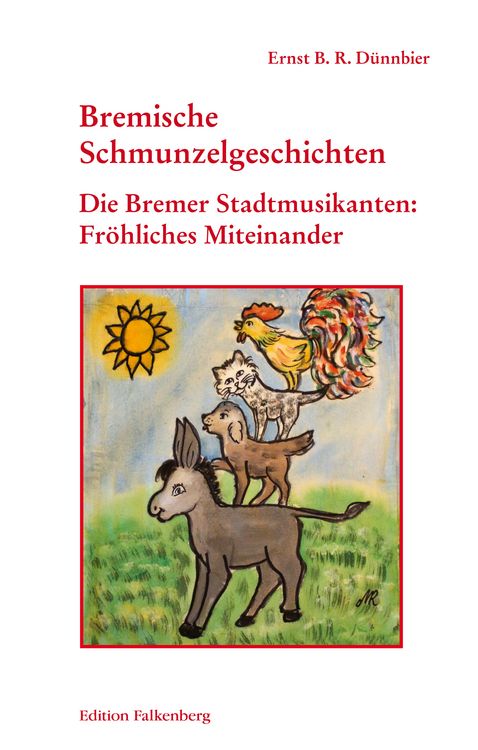 Produktbild: Die Bremer Stadtmusikanten: Fr&ouml;hliches Miteinander