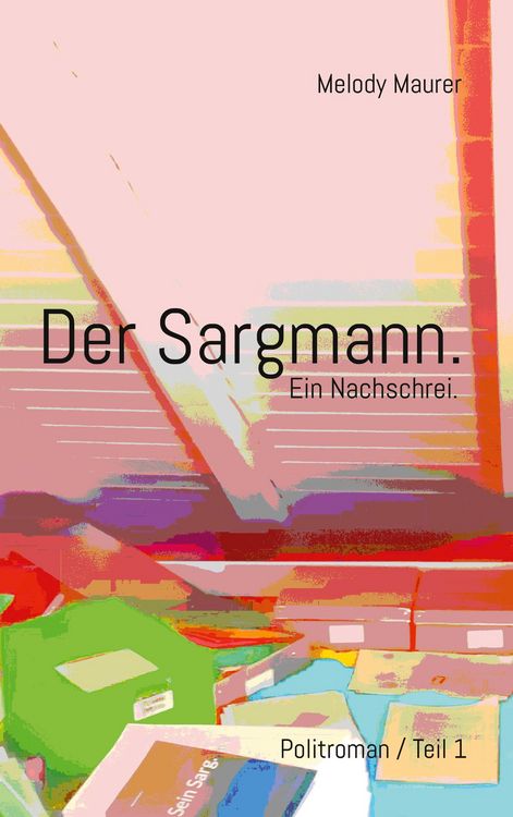 Produktbild: Der Sargmann. Ein Nachschrei.