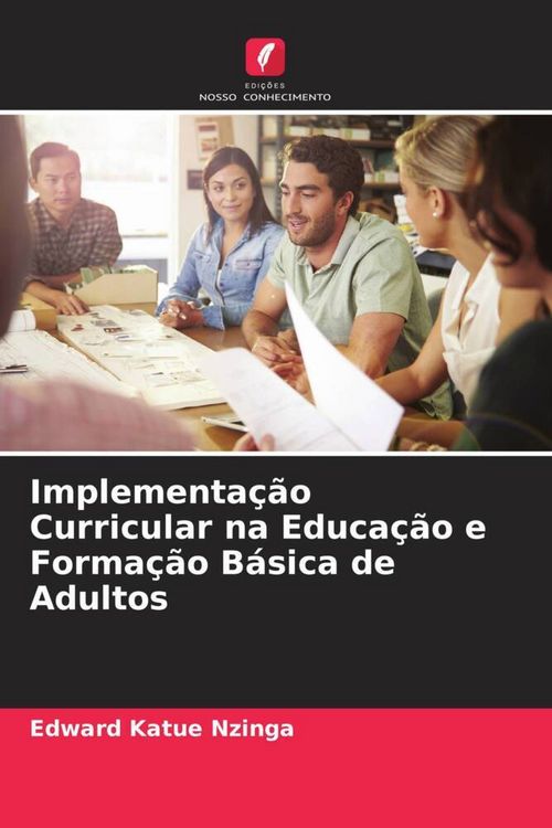 Produktbild: Implementa&ccedil;&atilde;o Curricular na Educa&ccedil;&atilde;o e Forma&ccedil;&atilde;o B&aacute;sica de Adultos