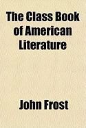 Produktbild: The Class Book of American Literature