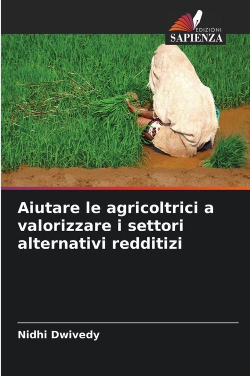 Produktbild: Aiutare le agricoltrici a valorizzare i settori alternativi redditizi