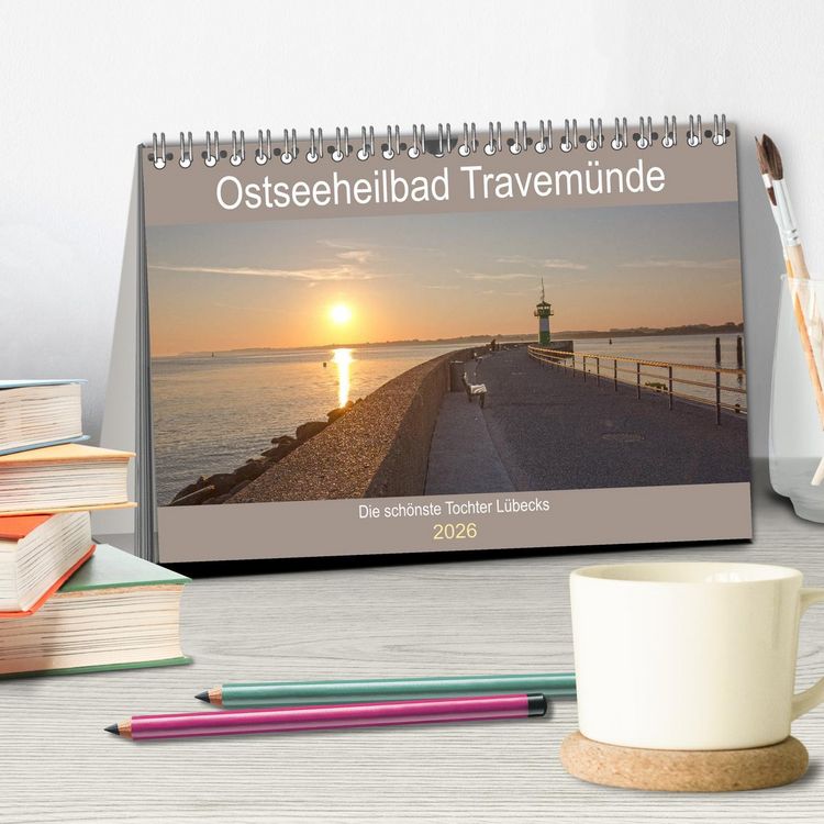 Produktbild: Ostseeheilbad Travem&uuml;nde - Die sch&ouml;nste Tochter L&uuml;becks (Tischkalender 2026 DIN A5 quer), CALVENDO Monatskalender