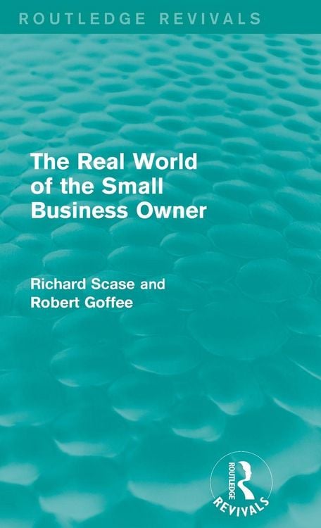 Produktbild: The Real World of the Small Business Owner (Routledge Revivals)