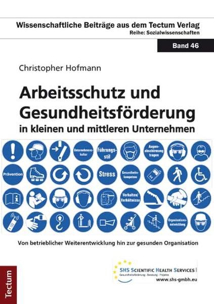 Produktbild: Arbeitsschutz und Gesundheitsf&ouml;rderung in kleinen und mittleren Unternehmen