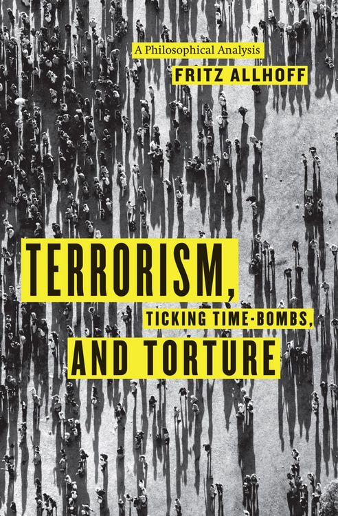 Produktbild: Terrorism, Ticking Time-Bombs, and Torture